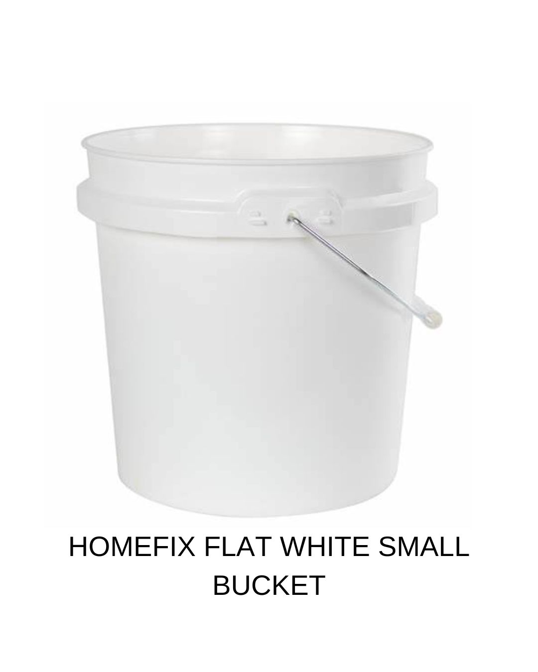 HOMEFIX FLAT WHITE SMALL BUCKET